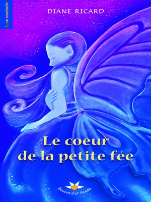 cover image of Le coeur de la petite fée